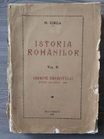 Nicolae Iorga - Istoria romanilor (volumul 2, 1936) stare uzata
