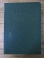 Nicolae Tecusan - Tractoare si automobile