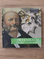 Offenbach - Excelenta in divertisment