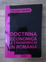 Oroian Maria - Doctrina economica a taranismului in Romania