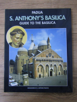 Padua. S. Anthony's Basilica. Guide to the basilica