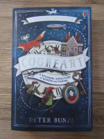 Peter Bunzl - Cogheart. A stunning adventure of danger and daring