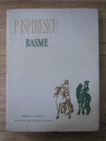 Petre Ispirescu - Basme (ilustratii de Florica Cordescu)