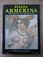 Piazza Armerina. The mosaics and Morgantina