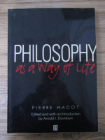 Pierre Hadot - Philosophy as a way of life