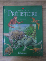 R. Muir Wood - Atlas de la prehistoire