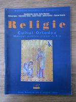 Religie. Cultul ortodox. Manual pentru clasa a X-a