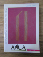 Revista de cultura Arca nr 1, 2 ,3, Arad, 2007