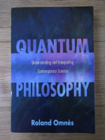 Roland Omnes - Quantum philosophy