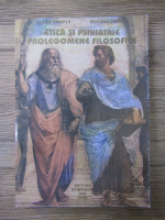 Roxana Chirita, Vasile Chirita - Etica si psihiatrie prolegomene filosofice