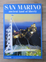 San Marino. Ancient land of liberty