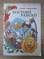Sanda Mehedincu - Doctorii padurii