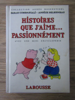 Sarah Cohen-Scali - Histoire que j'aime passionnement