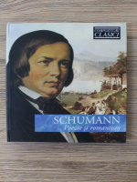 Schumann - Poezie si romantism