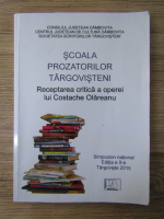 Scoala prozatorilor targovisteni. Receptarea critica a operei lui Costache Olareanu