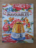 Seymourina Cruse et Steven Ware - Les nouvelles recettes inavouables