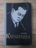 V. N. Panov - Capablanca (in limba rusa)