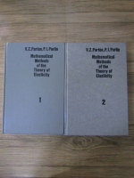 V. Z. Parton - Mathematical methods of the theory of elasticity (2 volume)