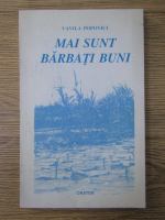 Vavila Popovici - Mai sunt barbati buni