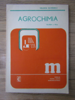 Velicica Davidescu - Agrochimia, clasa a XI-a