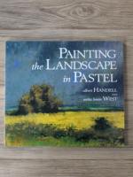 Albert Handell - Painting the landscapes in pastel