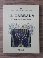 Alessandro Nangeroni - La Cabbala. L'ebraismo esoterico