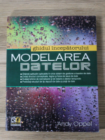 Andy Oppel - Ghidul incepatorului. Modelarea datelor