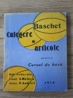 Anticariat: Aristeia Hrisca, F. Andrei - Baschet. Culegere de articole pentru cursul de baza