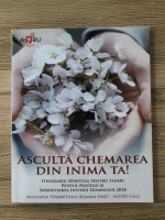 Asculta chemarea din inima ta