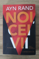 Ayn Rand - Noi, cei vii