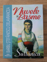 Barbu Stefanescu Delavrancea - Nuvele si basme