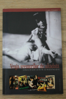 Codrin Coman - Vraja vremurilor de altadata. Crochiuri dintr-o nostalgie