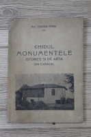 Anticariat: Craciun Patru - Ghidul monumetele istorice si de arta din Caracal