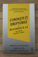 Cunoaste-ti drepturile si revendica-le. Un ghid pentru tineri