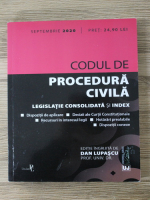 Dan Lupascu - Codul de procedura civila. Legislatie consolidata si index, septembrie 2020