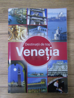 Destinatii de top. Venetia