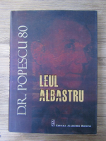 Dr. Popescu 80 - Leul albastru