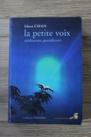Eileen Caddy - La petite voix