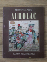 Florenta Albu - Aurolac