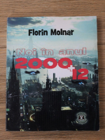 Florin Molnar - Noi in anul 2000+12