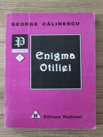 George Calinescu - Enigma Otiliei