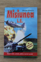 George Ganescu - Misiunea L. E.