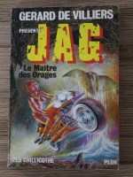 Gerard de Villiers - Jag. Le maitre des orages