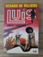 Gerard de Villiers - Luis contre l'apartheid