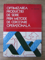 Gh. Rusitoru - Optimizarea productiei de serie prin metode de cercetare operationala