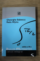 Gheorghe Babescu - Analiza matematica. Calcul integral