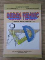 Gheorghe Husein - Desen tehnic, manual pentru clasa a X-a
