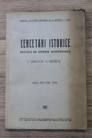 I. Minea - Revista de Istorie Romaneasca. Cercetari istorice, anul XVII, volumul 17, 1934