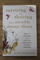 Ilana Jacqueline - Surviving and thriving with an invisible chronic illness
