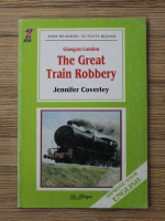Jennifer Coverley - Glasgow-London. The great train Robbery
